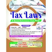 Bangar's Comprehensive Guide to Tax Laws A Quick Referencer Cum MCQ's for CS Executive December 2022 Exam [New Syllabus] by Aadhya Prakashan